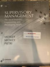 Supervisory Management : The Art of Inspiring, Empowering, and Developing People 10th