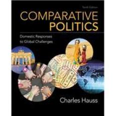 Comparative Politics: Domestic Responses to Global Challenges 10th