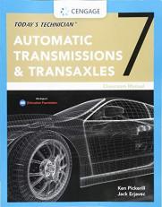 Today's Technician : Automatic Transmissions and Transaxles Classroom Manual 7th