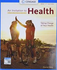 An Invitation to Health : Taking Charge of Your Health, Brief Edition 11th