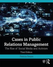 Cases in Public Relations Management: The Rise of Social Media and Activism 3rd