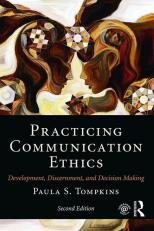Practicing Communication Ethics 2nd