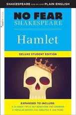Hamlet: No Fear Shakespeare Deluxe Student Edition : Deluxe Student Edition 