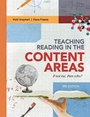 Teaching Reading in the Content Areas : If Not Me, Then Who? 3rd