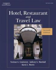 Hotel, Restaurant, and Travel Law 7th