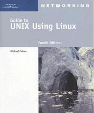 Guide to UNIX Using Linux With CD and DVD 4th