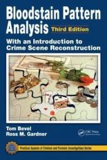 Bloodstain Pattern Analysis with an Introduction to Crime Scene Reconstruction 3rd