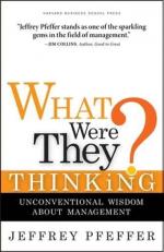What Were They Thinking? : Unconventional Wisdom about Management 