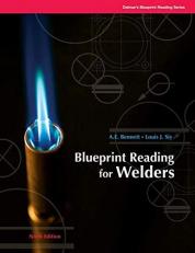 Blueprint Reading for Welders with Sheets 8th