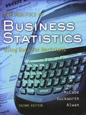 The Practice of Business Statistics W/CD 2nd