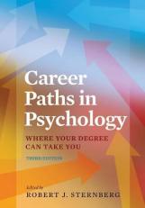 Career Paths in Psychology : Where Your Degree Can Take You 3rd