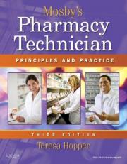 Mosby's Pharmacy Technician : Principles and Practice 3rd