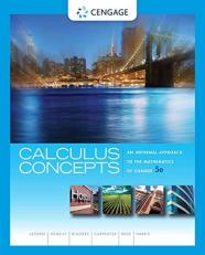 Calculus Concepts : An Informal Approach to the Mathematics of Change with Cengage Youbook 5th