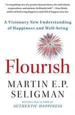 Flourish : A Visionary New Understanding of Happiness and Well-Being 
