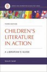Children's Literature in Action : A Librarian's Guide 3rd