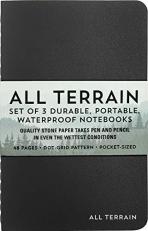 All Terrain: the Waterproof Notebook (3-Pack) : Set of 3 Durable, Portable, Waterproof Notebooks