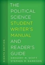 The Political Science Student Writer's Manual and Reader's Guide 8th