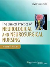 Clinical Practice of Neurological and Neurosurgical Nursing 7th