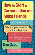 How to Start a Conversation and Make Friends : Revised and Updated 