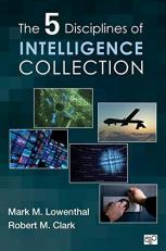The Five Disciplines of Intelligence Collection
