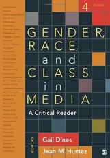 Gender, Race, and Class in Media : A Critical Reader 4th