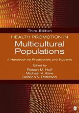 Health Promotion in Multicultural Populations : A Handbook for Practitioners and Students 3rd