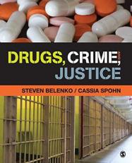 Drugs, Crime, and Justice 