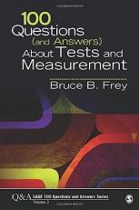 100 Questions (and Answers) about Tests and Measurement 