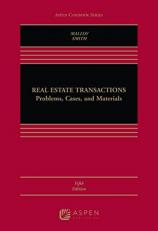 Real Estate Transactions Problems, Cases, and Materials 5th