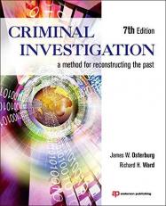 Criminal Investigation : A Method for Reconstructing the Past 7th