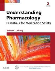 Understanding Pharmacology : Essentials for Medication Safety 2nd
