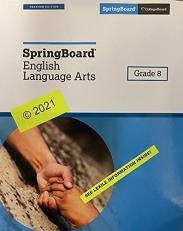 SpringBoard English Language Arts, Grade 8, Teacher Edition, c. 2021, 9781457312878, 1457312875