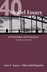 40 Model Essays : A Portable Anthology 2nd