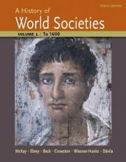 A History of World Societies, Volume 1 : To 1600 10th
