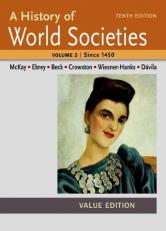 A History of World Societies Value, Volume II:since 1450 10th