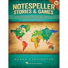 Notespeller Stories and Games - Book 1 : Around the World