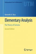 Elementary Analysis : The Theory of Calculus 2nd