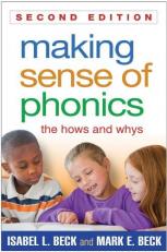 Making Sense of Phonics : The Hows and Whys 2nd