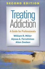 Treating Addiction : A Guide for Professionals 2nd