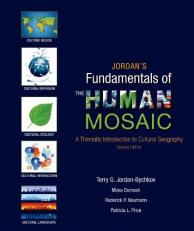 Jordan's Fundamentals of the Human Mosaic : A Thematic Introduction to Cultural Geography 2nd