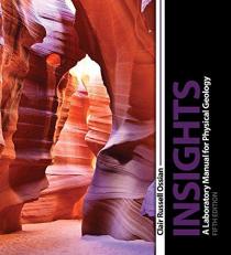 Insights: a Laboratory Manual for Physical Geology 5th