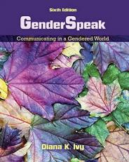 GenderSpeak : Communicating in a Gendered World 6th