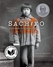 Sachiko : A Nagasaki Bomb Survivor's Story 