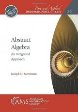 Abstract Algebra : An Integrated Approach 