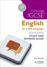 Cambridge IGCSE English First Language Study and Revision Guide