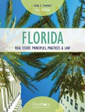 Florida Real Estate Principles, Practices & Law (Florida Real Estate Principles, Practices and Law) 