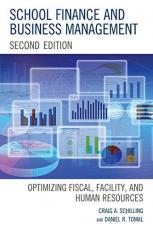 School Finance and Business Management : Optimizing Fiscal, Facility and Human Resources 2nd