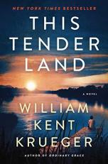 This Tender Land : A Novel 