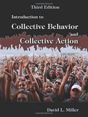 Introduction to Collective Behavior and Collective Action 3rd
