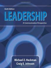 Leadership : A Communication Perspective 6th